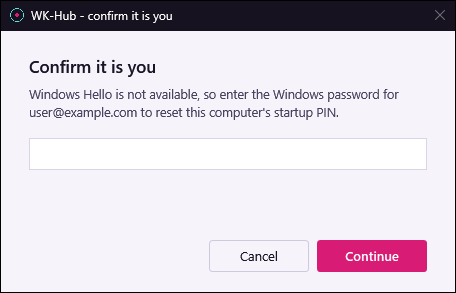 نافذة "Confirm it is you" تطلب كلمة مرور Windows لأن Windows Hello غير متاح، ومعها زرّا Cancel وContinue.
